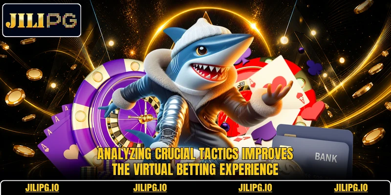 Analyzing crucial tactics improves the virtual betting experience Analyzing crucial tactics improves the virtual betting experience
