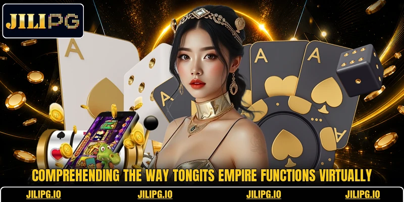 Comprehending the way Tongits Empire functions virtually