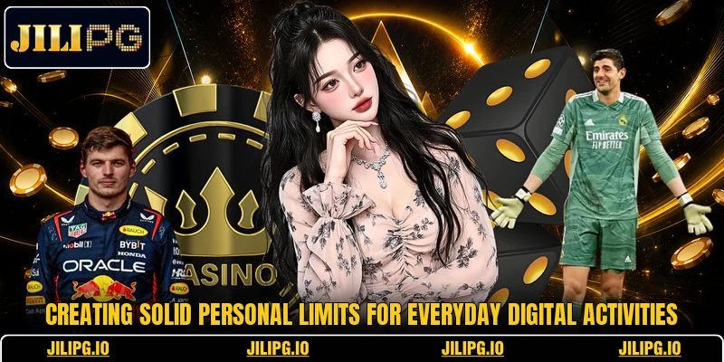 Creating solid personal limits for everyday digital activities Creating solid personal limits for everyday digital activities