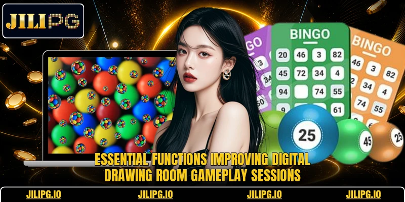 Essential functions improving digital drawing room gameplay sessions Essential functions improving digital drawing room gameplay sessions