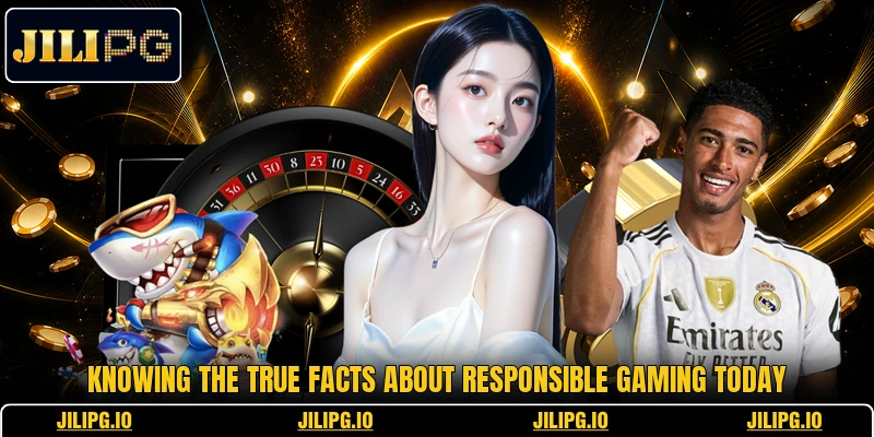Knowing the true facts about responsible gaming today Knowing the true facts about responsible gaming today