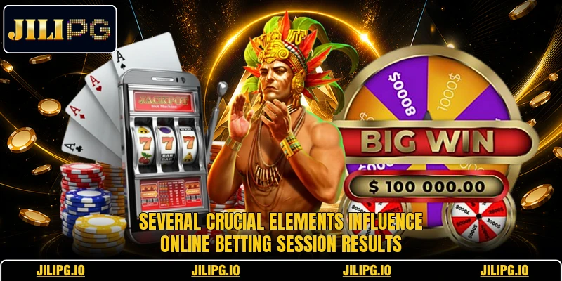 Several crucial elements influence online betting session results Several crucial elements influence online betting session results